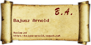 Bajusz Arnold névjegykártya